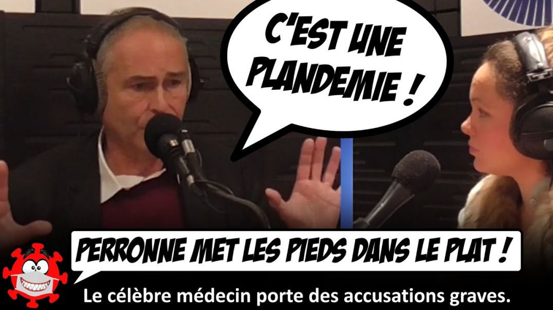 Christian Perronne BALANCE TOUT sur le vaccin, les effets secondaires, l'OMS, McKinsey...