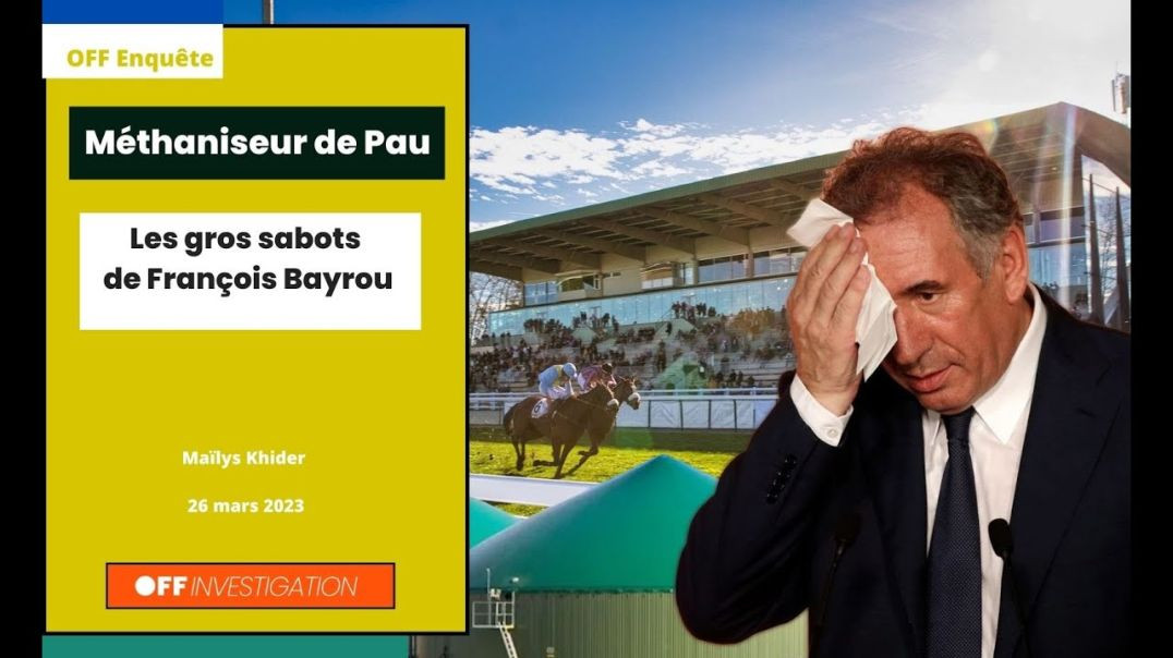 Méthaniseur de Pau : les gros sabots de François Bayrou