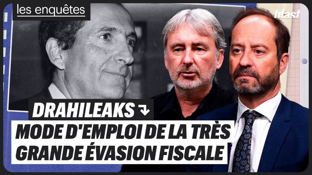 DRAHILEAKS : MODE D’EMPLOI DE LA TRÈS GRANDE ÉVASION FISCALE