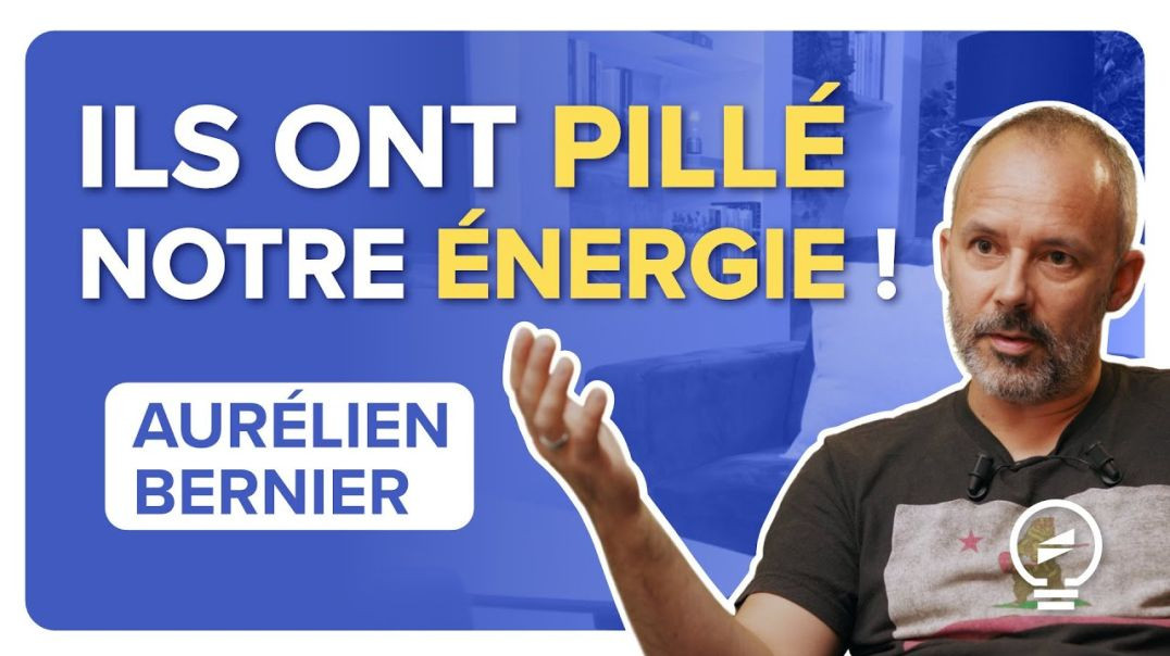 ⁣VOS FACTURES D'ÉNERGIE VONT EXPLOSER : VOILÀ POURQUOI - Aurélien Bernier