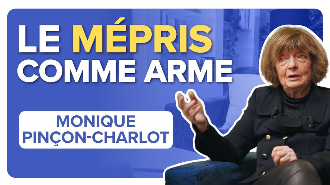 QUI SONT LES RICHES ET QUE VEULENT-ILS ? - Monique Pinçon-Charlot