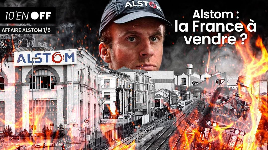 ⁣Alstom : comment Macron a sacrifié notre FLEURON INDUSTRIEL