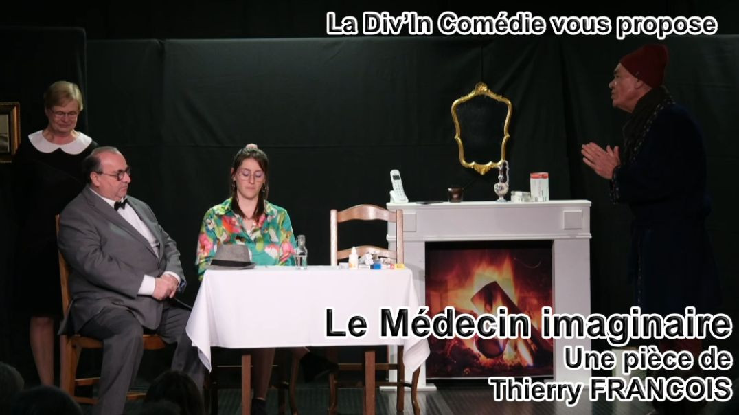 Div'In Comédie vous propose "Le médecin imaginaire" - Une pièce de Thierry FRANCOIS